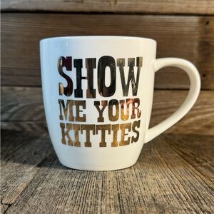 Show Me Your Kitties mug with a cute drawing of a cat inside